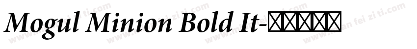 Mogul Minion Bold It字体转换